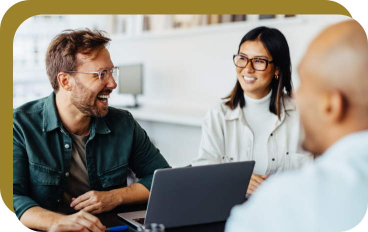 Enjoy a Happier
Work-Life Experience